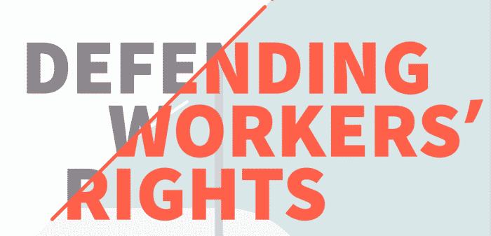 Defending Workers' Rights